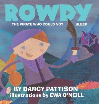 portada Rowdy: The Pirate Who Could Not Sleep (en Inglés)