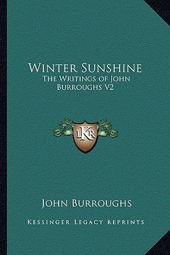 portada winter sunshine: the writings of john burroughs v2