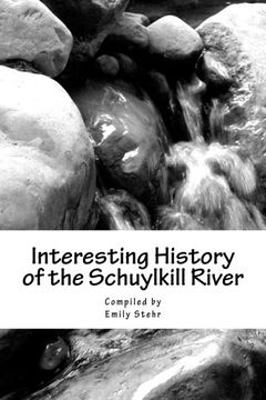 portada Interesting History of the Schuylkill River