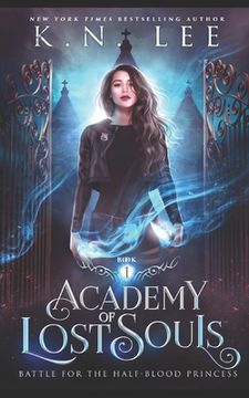 portada Academy of Lost Souls: A Dystopian Sci-fi Fantasy (in English)