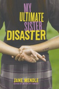 portada My Ultimate Sister Disaster (in English)