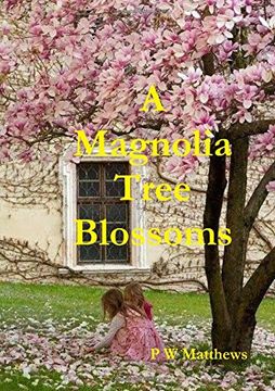 portada A Magnolia Tree Blossoms