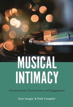 portada Musical Intimacy: Construction, Connection, and Engagement (en Inglés)