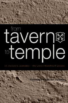 portada from tavern to temple, st. peter's church, auburn: the first century (en Inglés)