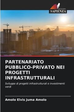 portada Partenariato Pubblico-Privato Nei Progetti Infrastrutturali (in Italian)