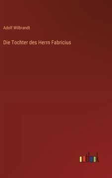 portada Die Tochter des Herrn Fabricius (en Alemán)