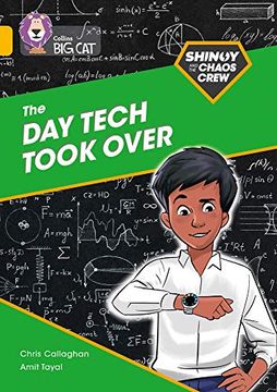 portada Shinoy and the Chaos Crew: The Day Tech Took Over: Band 09/Gold (in English)