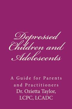 portada Depressed Children and Adolescents: A Guide for Parents and Practitioners