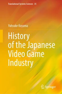 portada History of the Japanese Video Game Industry (in English)