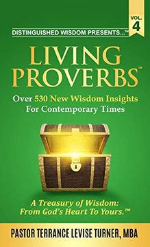 portada Distinguished Wisdom Presents. "Living Proverbs"-Vol. 4: Over 530 new Wisdom Insights for Contemporary Times 