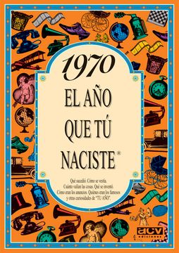 portada 1970 el año que tu Naciste (in Spanish)