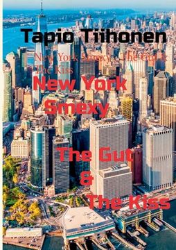 portada New York Smexy - The Gut & The Kiss (in English)