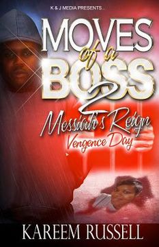 portada Moves Of A Boss 2: Messiah's Reign - Vengence Day (en Inglés)