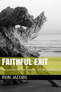 portada Faithful Exit: My journey to the edge of suicide and back