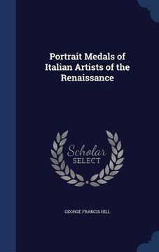 portada Portrait Medals of Italian Artists of the Renaissance