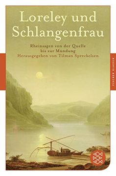 portada Loreley und Schlangenfrau: Rheinsagen von der Quelle bis zur Mündung (en Alemán)