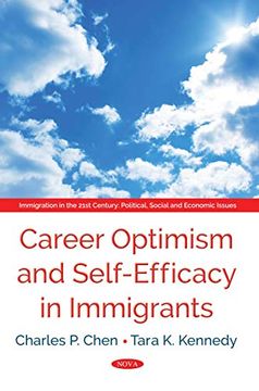 portada Career Optimism and Self-Efficacy in Immigrants (Immigration in the 21St Century: Political, Social and Economic Issues)