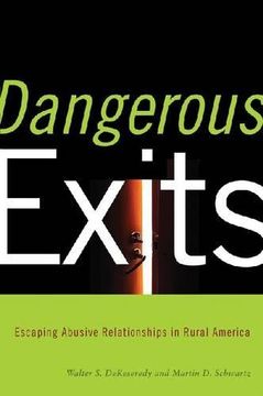 portada Dangerous Exits: Escaping Abusive Relationships in Rural America (Critical Issues in Crime and Society) (en Inglés)