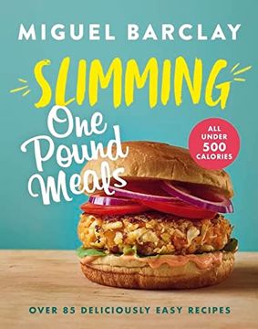 portada Slimming one Pound Meals: Over 85 Delicious Recipes, all 500 Calories or Under