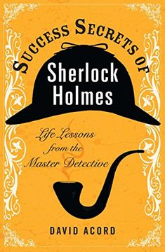 portada Success Secrets of Sherlock Holmes: Life Lessons From the Master Detective (en Inglés)