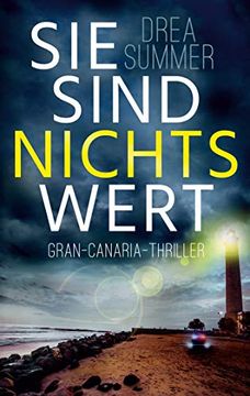 portada Sie Sind Nichts Wert: Gran-Canaria-Thriller (Gran-Canaria-Trilogie) (in German)