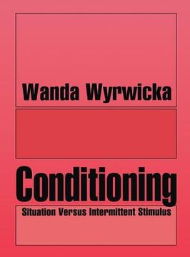 portada Conditioning: Situation Versus Intermittent Stimulus (in English)
