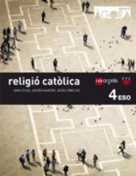 portada RELIGIÓ CATÒLICA 4º ESO PROYECTO AGORA 16 (En papel)