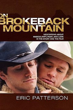 portada on brokeback mountain: meditations about masculinity, fear, and love in the story and the film (en Inglés)