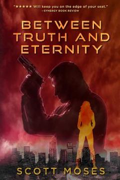 portada Between Truth and Eternity (en Inglés)