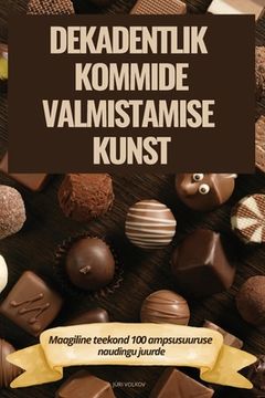 portada Dekadentlik Kommide Valmistamise Kunst (in Estonia)