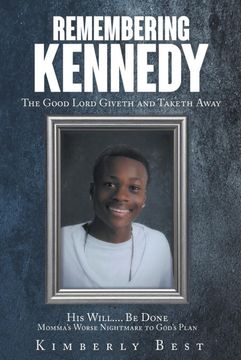 portada Remembering Kennedy: The Good Lord Giveth and Taketh Away (en Inglés)