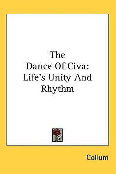 portada the dance of civa: life's unity and rhythm (en Inglés)