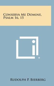 portada Conserva Me Domine, Psalm 16, 15 (en Inglés)