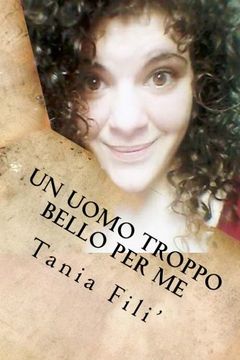 portada Un uomo troppo bello per me (Italian Edition)