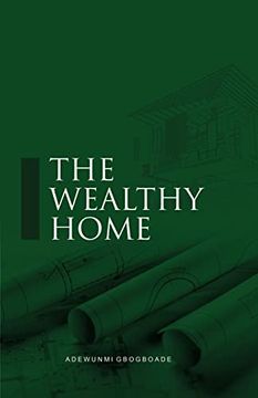 portada The Wealthy Home (in English)
