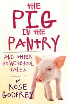 portada the pig in the pantry (en Inglés)