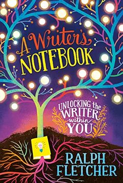 portada A Writer'S Notebook: New and Expanded Edition: Unlocking the Writer Within you (in English)