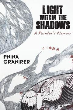 portada Light Within The Shadows: A painter's memoir (en Inglés)