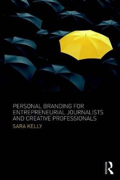 portada Personal Branding for Entrepreneurial Journalists and Creative Professionals