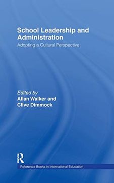 portada School Leadership and Administration: The Cultural Context: Adopting a Cultural Perspective (Reference Books in International Education) (in English)