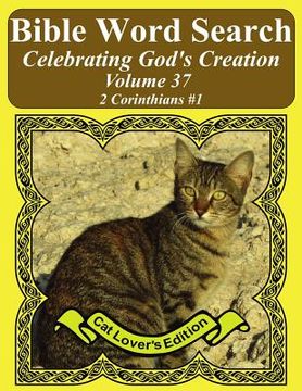 portada Bible Word Search Celebrating God's Creation Volume 37: 2 Corinthians #1 Extra Large Print (en Inglés)
