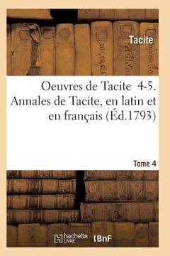 portada Oeuvres de Tacite 4-5. Annales de Tacite, En Latin Et En Français T04, 1 (in French)