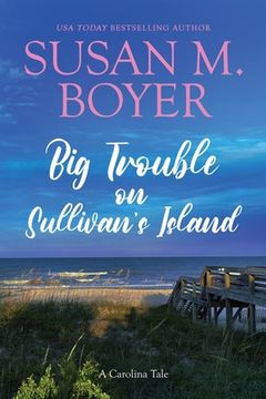 portada Big Trouble on Sullivan's Island: A Carolina Tale
