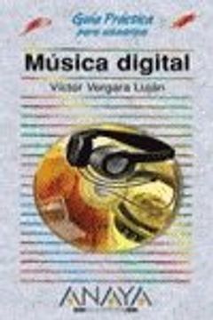 portada Musica Digital - Guia Practica Para Usuarios - (Guia Practica Para Usuarios (in Spanish)