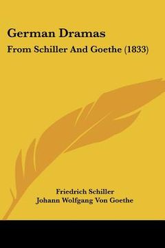 portada german dramas: from schiller and goethe (1833) (en Inglés)