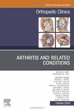 portada Arthritis and Related Conditions, an Issue of Orthopedic Clinics (Volume 50-4) (The Clinics: Orthopedics, Volume 50-4) (in English)