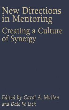 portada new directions in mentoring: creating a culture of synergy (en Inglés)