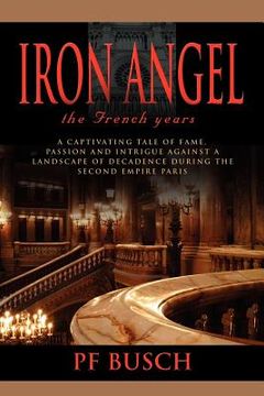 portada iron angel: the french years - book 1 (en Inglés)