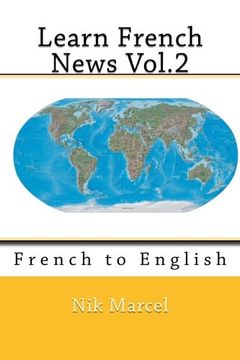 portada Learn French News Vol.2: French to English (Volume 2)
