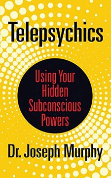 portada Telepsychics: Using Your Hidden Subconscious Powers 
